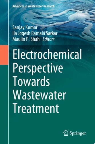 Electrochemical Perspective Towards Wastewater Treatment