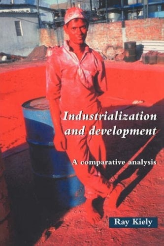 Industrialization and Development A Comparative Analysis