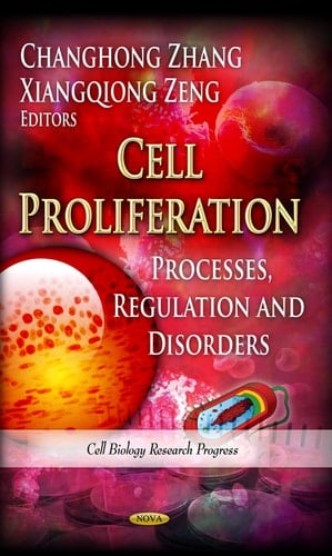 Cell Proliferation Processes, Regulation and Disorders