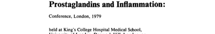Prostaglandins and Inflammation Conference, London, 1979