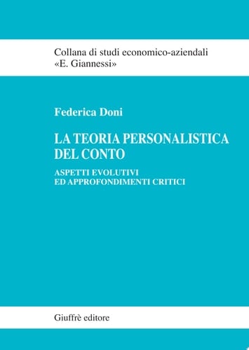 La teoria personalistica del conto. Aspetti evolutivi ed approfondimenti critici