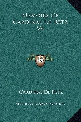 Memoirs of Cardinal de Retz V4