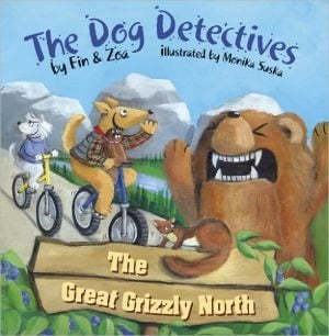 The Great Grizzly North (the Dog Detectives Series)