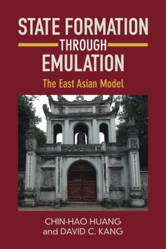 State Formation through Emulation The East Asian Model