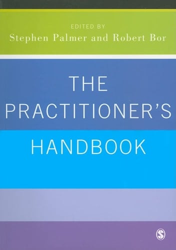 The Practitioner's Handbook A Guide for Counsellors, Psychotherapists and Counselling Psychologists