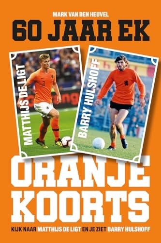 Oranjekoorts kijk naar Matthijs de Ligt en je ziet Barry Hulshoff