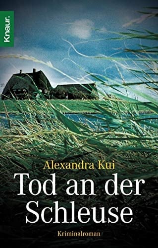 Tod an der Schleuse Roman