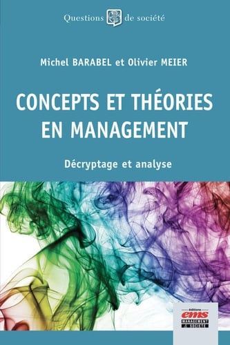 Concepts et théories en management Décryptage et analyse