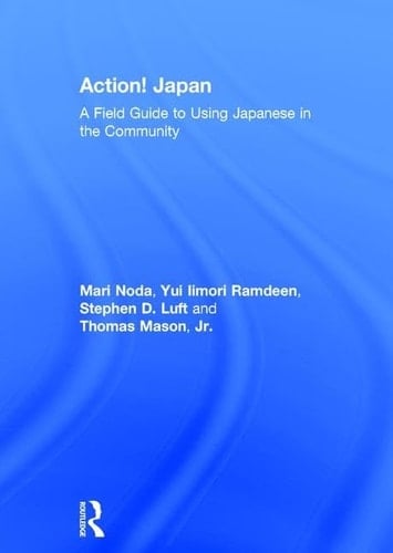! :  A Field Guide to Using Japanese in the Community