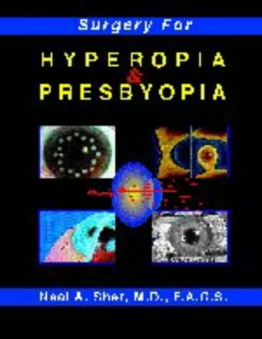Surgery for Hyperopia and Presbyopia