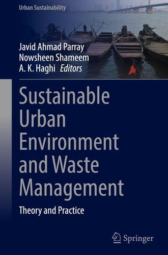 Sustainable Urban Environment and Waste Management Theory and Practice