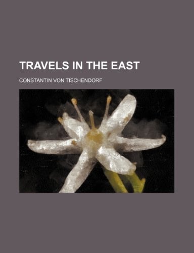 Travels in the East