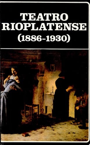 Teatro rioplatense (1886-1930)