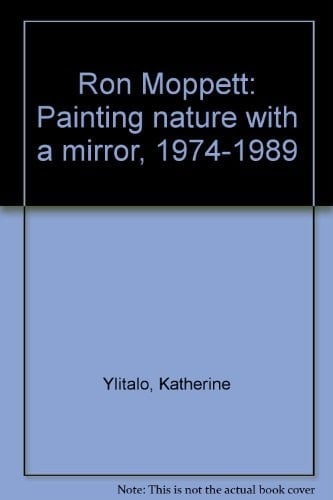 Ron Moppett Painting Nature with a Mirror, 1974-1989