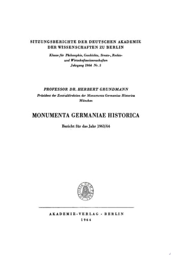 Monumenta Germaniae Historica: Bericht für das Jahr 1963/64