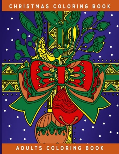 Christmas Coloring Book For Adults: Coloring Book for Adults