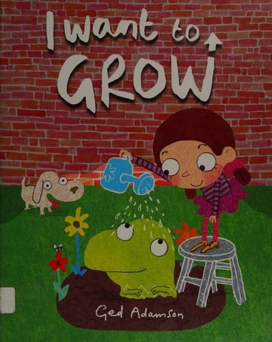 I Want to Grow