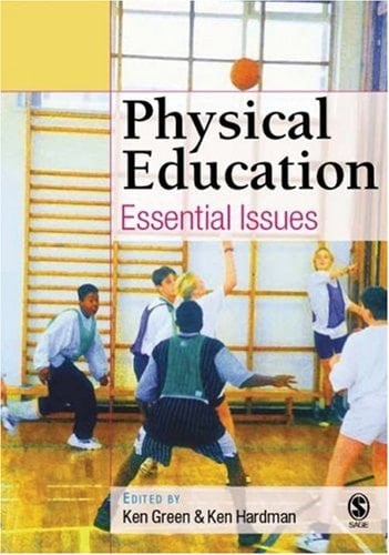 Physical Education: Essential Issues