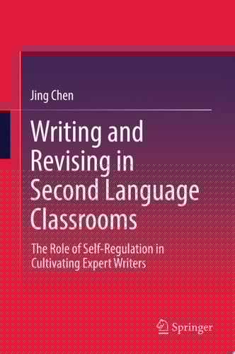 Writing and Revising in Second Language Classrooms