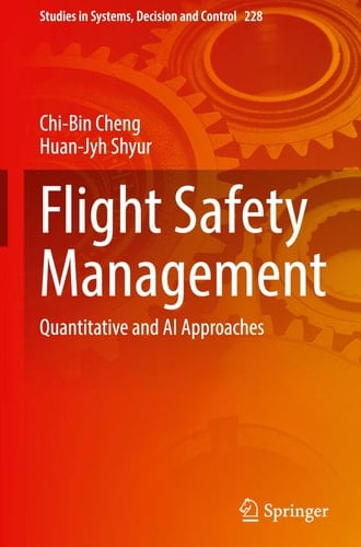 Flight Safety Management Quantitative and AI Approaches