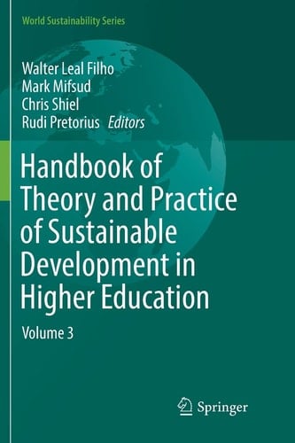 Handbook of Theory and Practice of Sustainable Development in Higher Education Volume 3