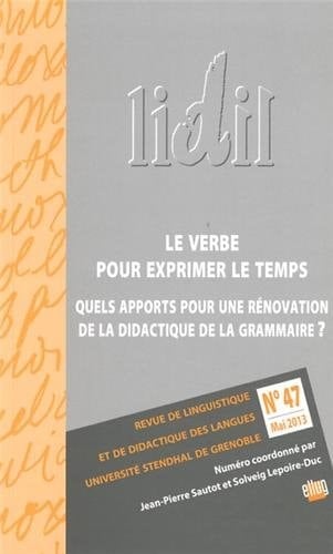 Le verbe pour exprimer le temps Quels apports pour une rénovation de la didactique de la grammaire ?