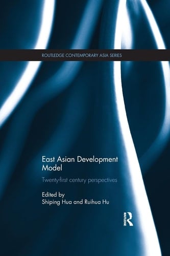 East Asian Development Model Twenty-first Century Perspectives