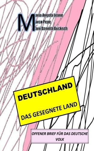 Deutschland, das Gesegnete Land Offener Brief Für das Deutsche Volk