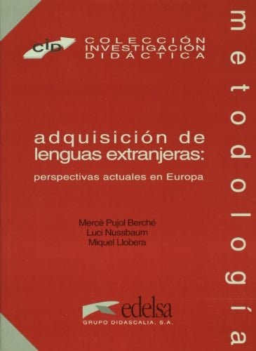 Adquisición de lenguas extranjeras perspectivas actuales en Europa
