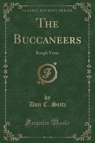 The Buccaneers Rough Verse (Classic Reprint)
