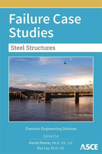Failure Case Studies Steel Structures