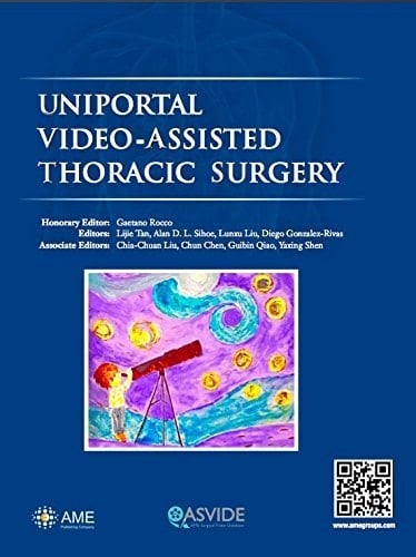 Uniportal Video-assisted Thoracic Surgery