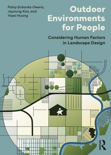 Outdoor Environments for People Considering Human Factors in Landscape Design