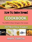 How To Bake Bread A Beginner's Guide to BakingCakes