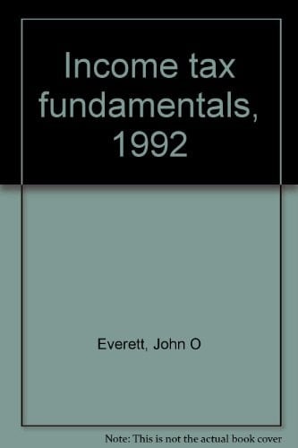 Income Tax Fundamentals, 1992
