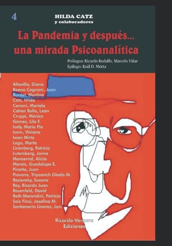 La Pandemia y después... una mirada Psicoanalítica Psicoanálisis en épocas del covid-19