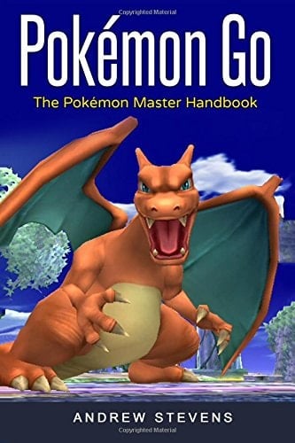 Pokemon Go The Pokemon Master Handbook
