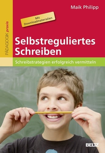 Selbstreguliertes Schreiben Schreibstrategien erfolgreich vermitteln