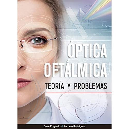 Óptica oftálmica teoría y problemas