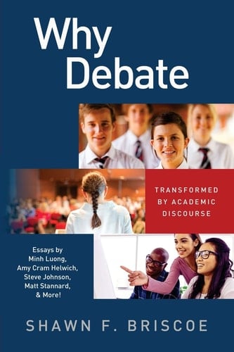 Why Debate Transformed by Academic Discourse