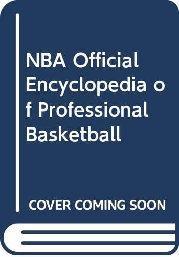 The NBA's Official Encyclopedia of Pro Basketball