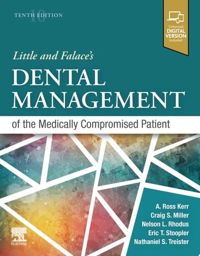 Little and Falace's Dental Management of the Medically Compromised Patient - E-Book Little and Falace's Dental Management of the Medically Compromised Patient - E-Book