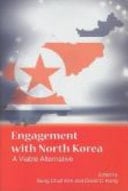 Engagement with North Korea A Viable Alternative