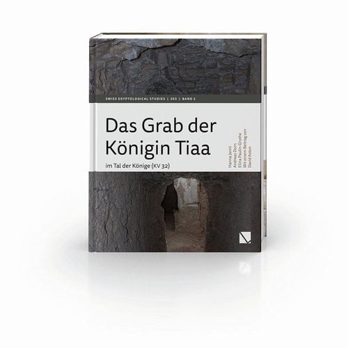 Das Grab der Königin Tiaa im Tal der Könige (KV 32)