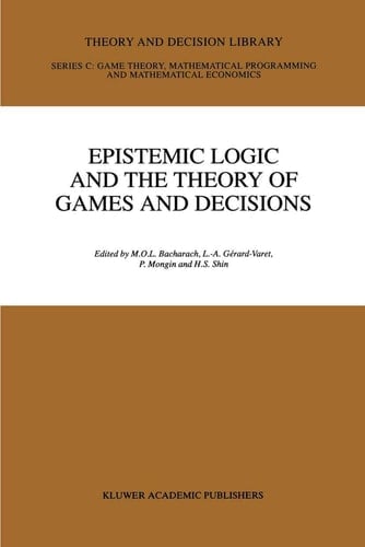 Epistemic Logic and the Theory of Games and Decisions
