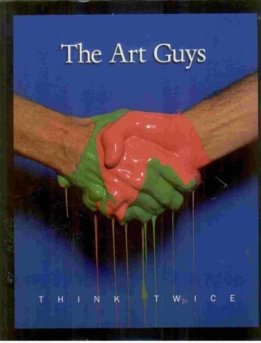 The Art Guys: Think Twice 1983-1995