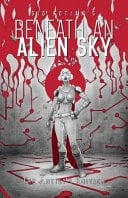 Beneath an Alien Sky