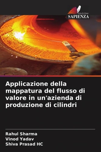 Applicazione della mappatura del flusso di valore in un'azienda di produzione di cilindri (Italian Edition)
