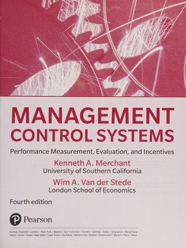 Management Control Systems Performance Measurement, Evaluation and Incentives