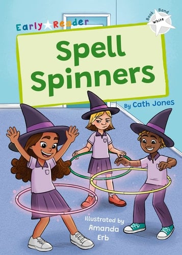 Spell Spinners (White Early Reader)